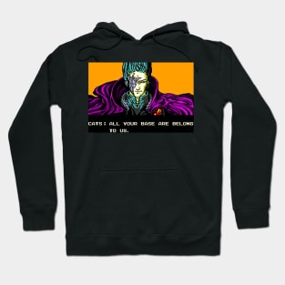 All Your Base Are Belong to Us Hoodie